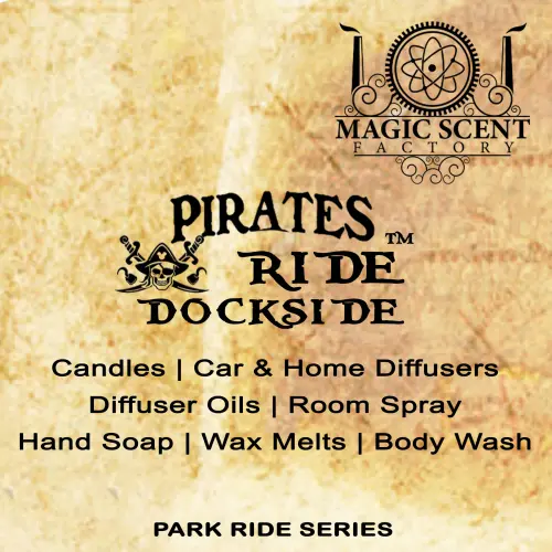 Pirates Ride™ - Dockside Fragrance